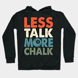 Less Talk More Chalk T shirt For Women Man Hoodie